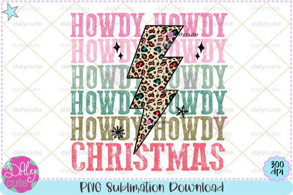 Howdy Howdy Christmas Lightning Bolt PNG Illustrations